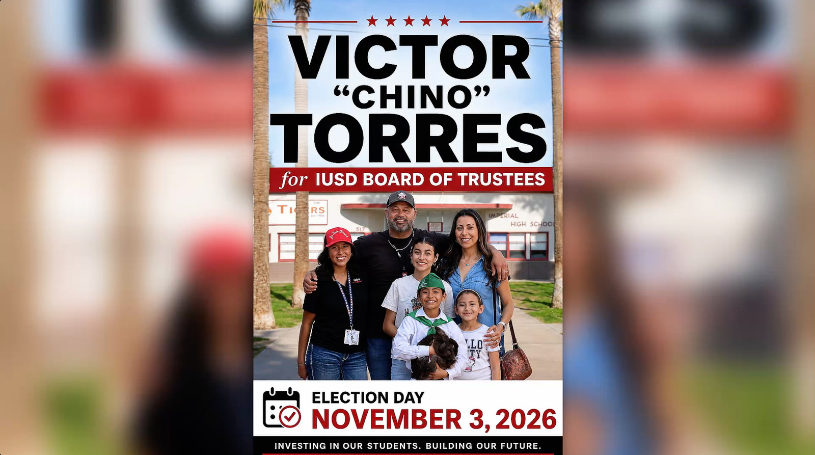 Victor “Chino” Torres for Imperial Unified School Board Trustee